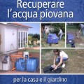 recuperare-l-acqua-piovana-per-il-giardino-e-la-casa-libro-1 recuperare-l-acqua-piovana-per-il-giardino-e-la-casa-libro-1